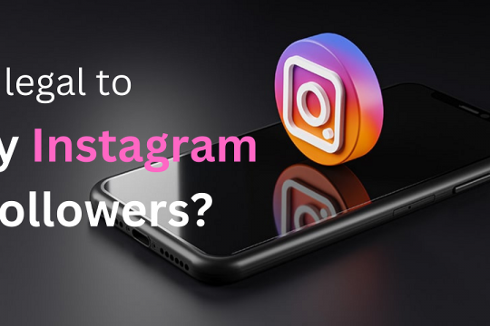 Is It Legal to Buy Instagram followers?