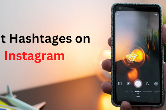 Best Hashtags on Instagram: Ultimate Guide for 2023